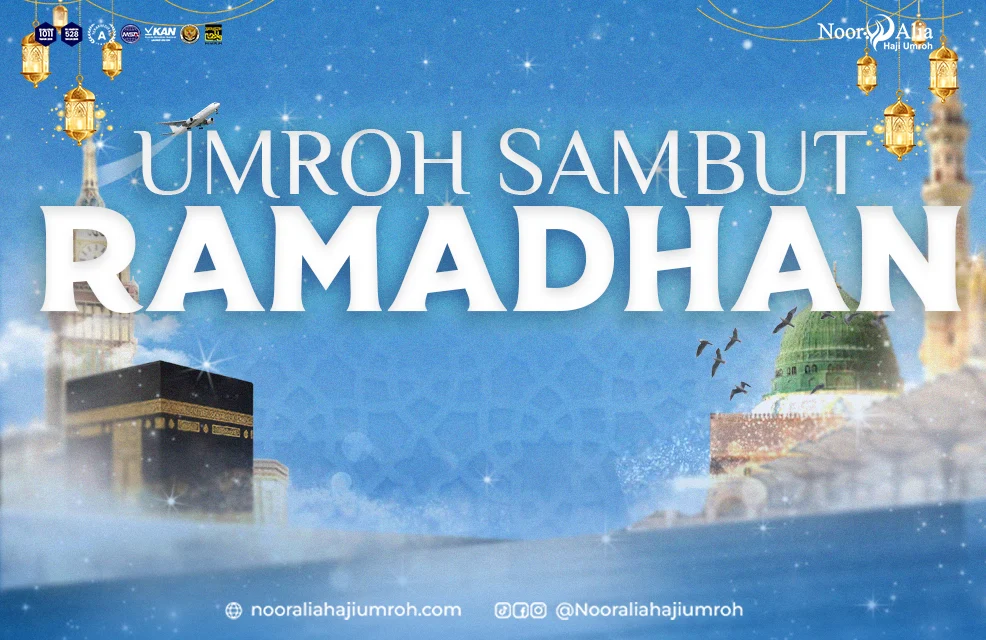 Umroh Sambut Ramadhan Februari 2027 9D — Nooralia Haji Umroh