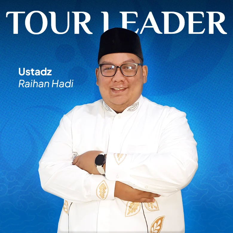 Muthawif Nooralia Haji Umroh — Ustadz Raihan Hadi